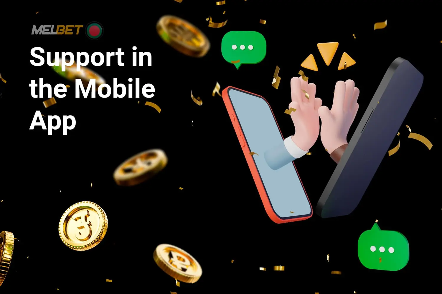 Users have access to comprehensive support directly within the app.