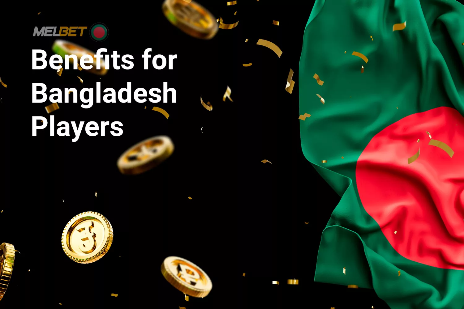 Players in Bangladesh can enjoy several key advantages with Melbet: a wide variety of top-tier software providers, flexible payment options, extensive sports betting markets, dedicated customer support, and live dealer casino games.