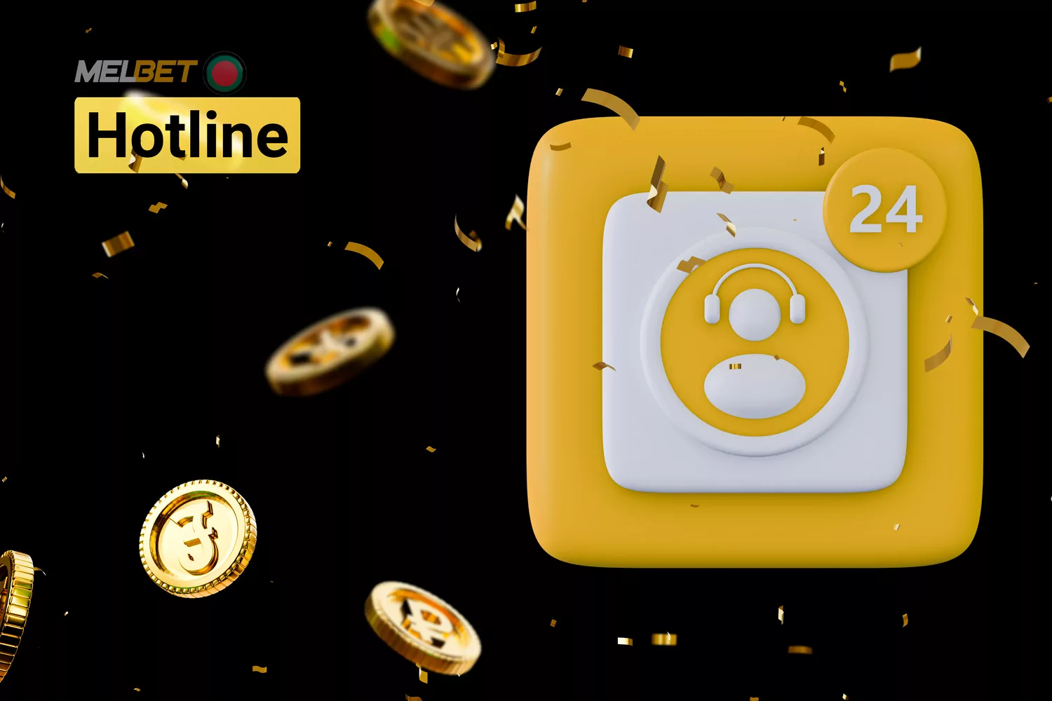 If you're in a hurry and need a faster response, Melbet offers a dedicated telephone hotline.